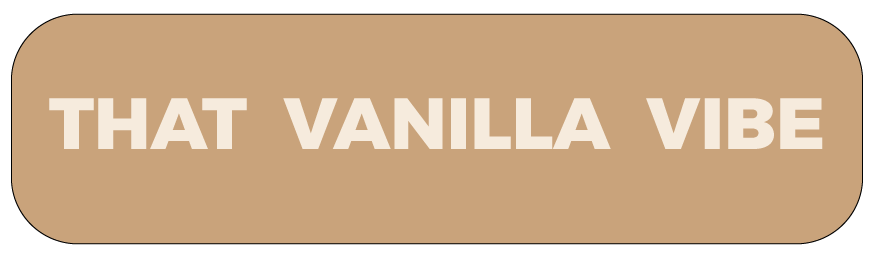 That Vanilla Vibe